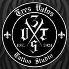Tres Vatos Tatto Studio